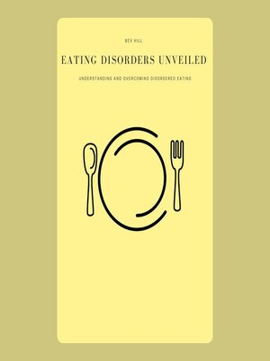 cover image of Eating Disorders Unveiled